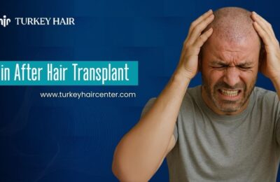 Pain After Hair Transplant