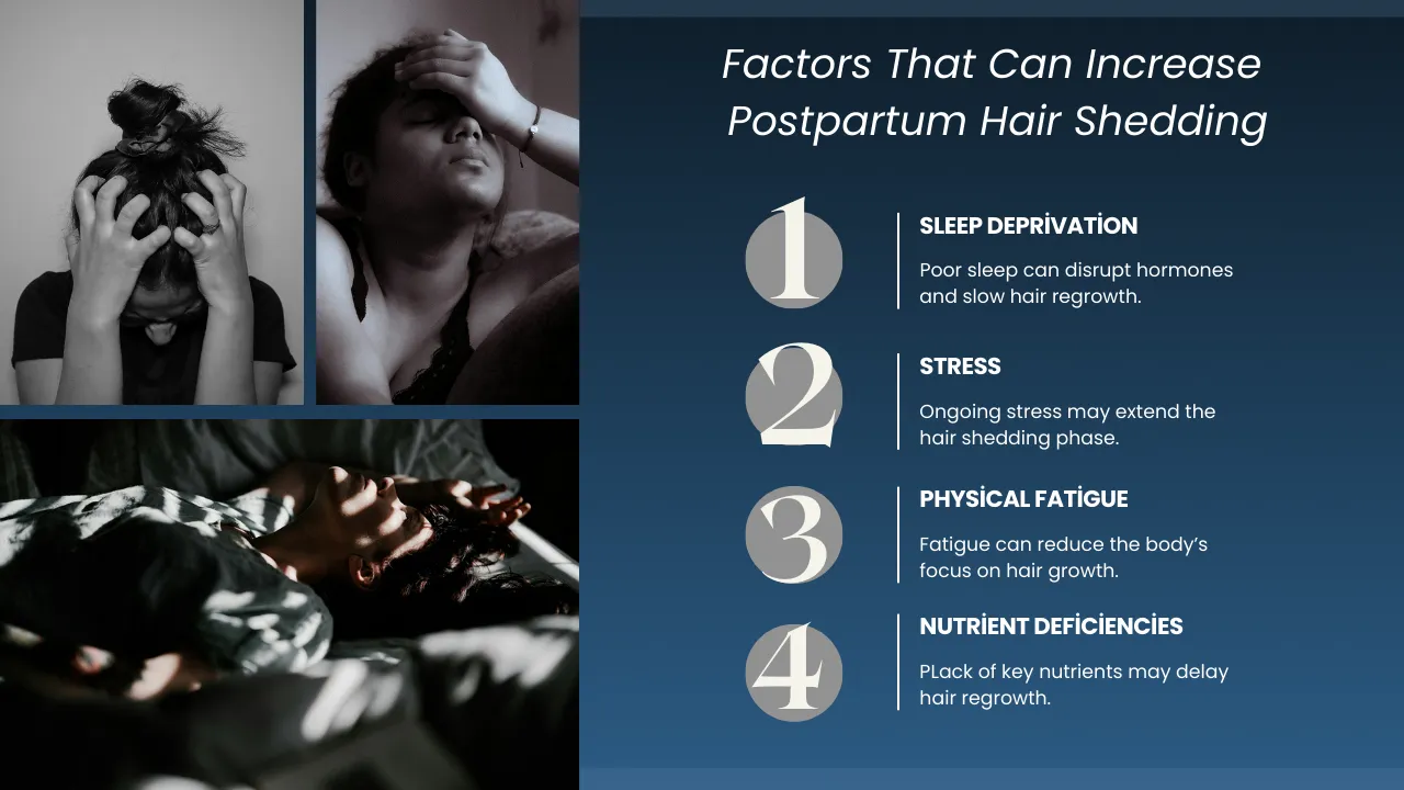 Postpartum Hair Loss Guide: Causes, Recovery And Healthy Regrowth 5 Common Factors That Can Worsen Postpartum Hair Shedding