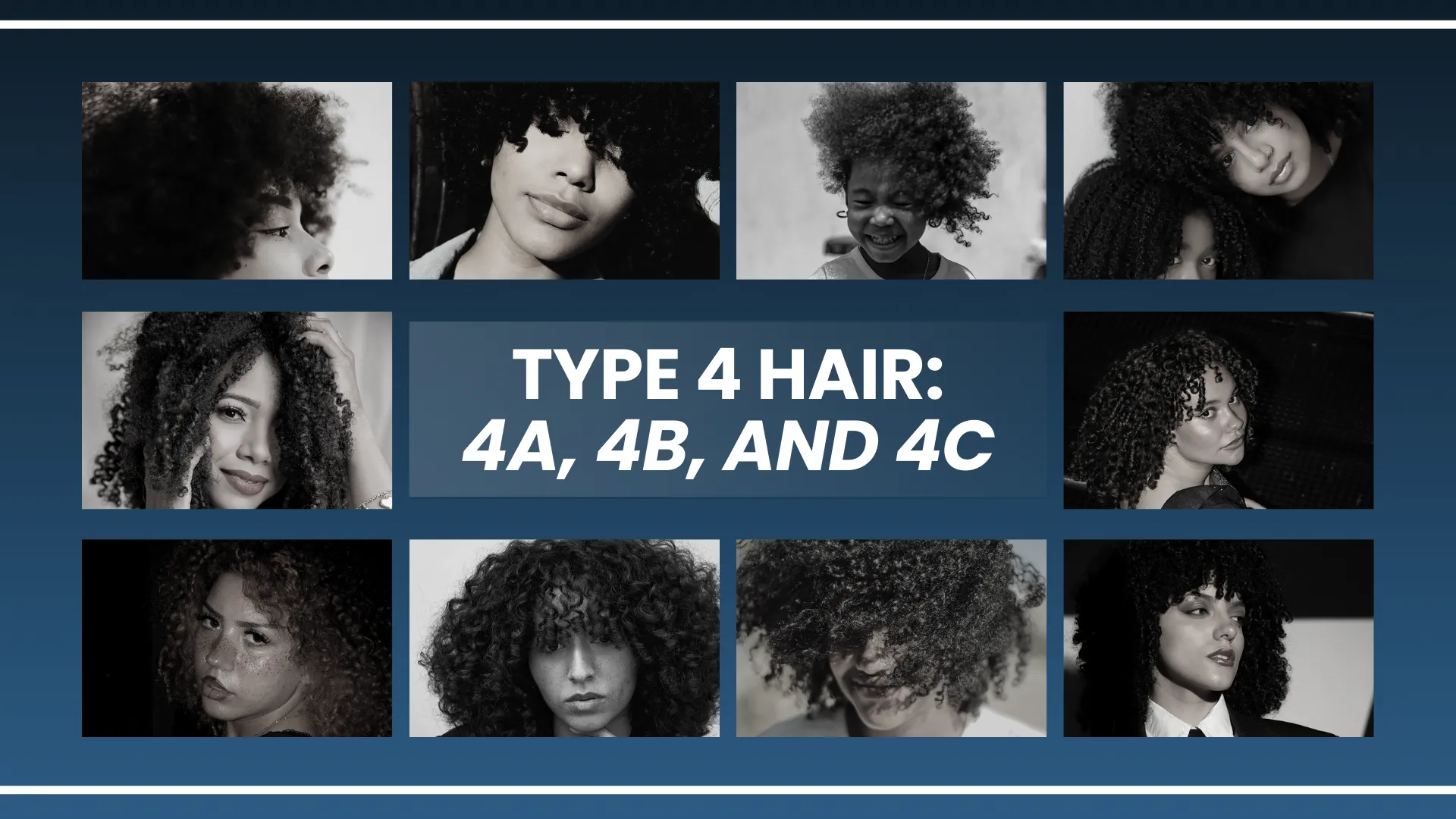 Complete Guide About Type 4 Hair – 4A, 4B And 4C