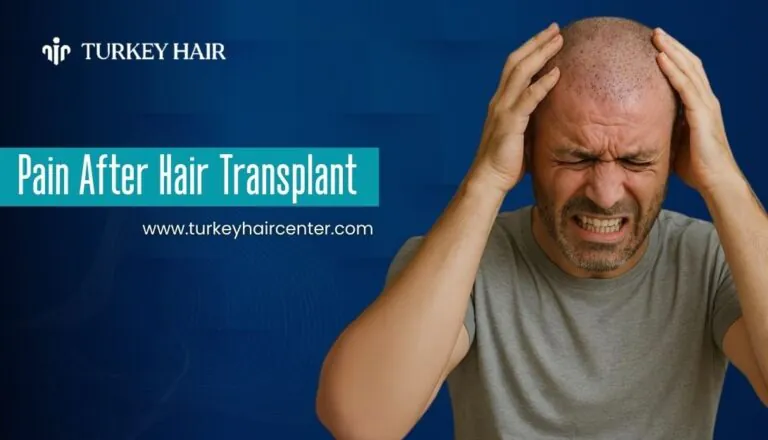 Pain After Hair Transplant